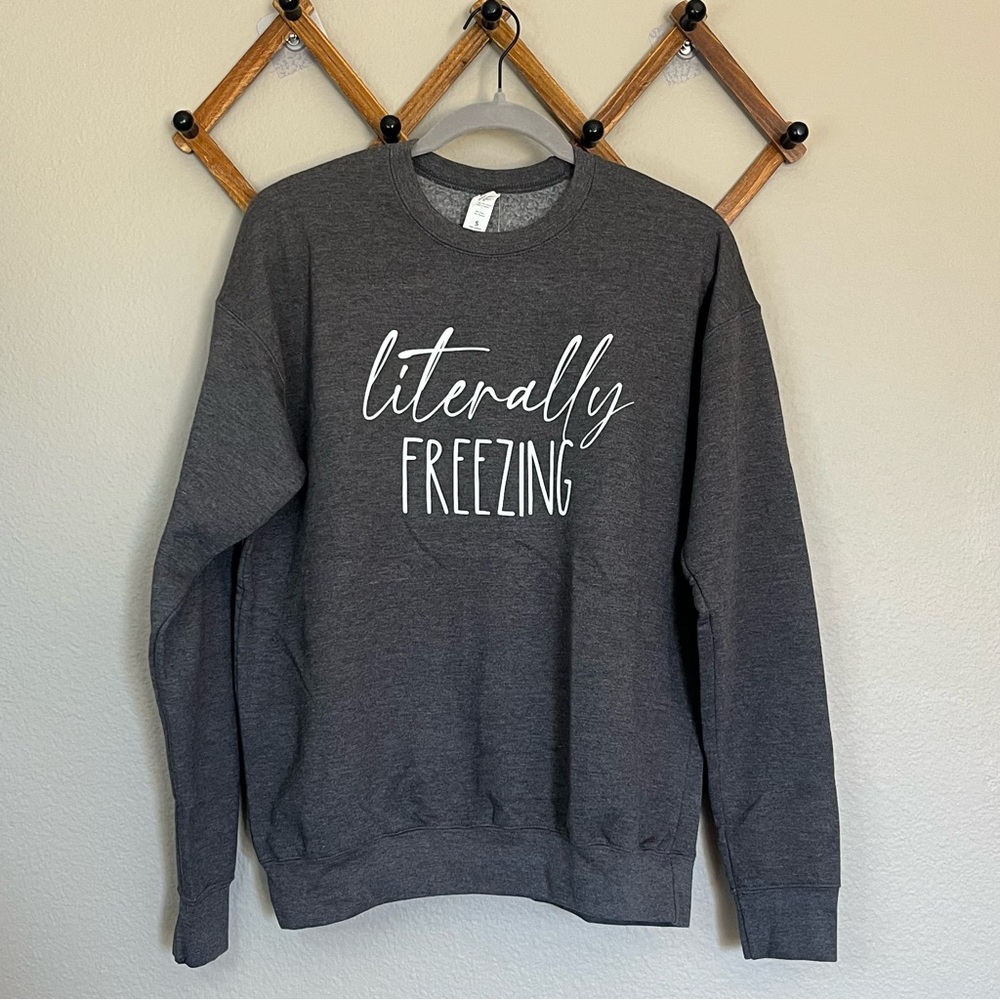 Literally Freezing Heather Charcoal Crewneck Sweater Unisex Cozy Gift